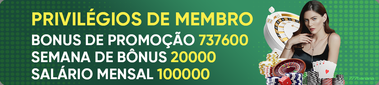 Cashback VIP 777banana - reembolso semanal